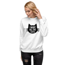 Load image into Gallery viewer, I Want All The Cats Unisex Fleece Pullover Sweatshirt