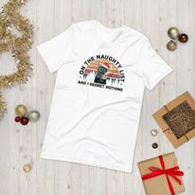 Load image into Gallery viewer, Naughty List Short-Sleeve Unisex T-Shirt