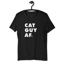 Load image into Gallery viewer, Cat Guy AF Short-Sleeve Unisex T-Shirt