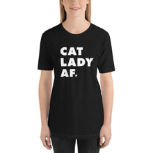 Load image into Gallery viewer, Cat Lady AF Short-Sleeve Unisex T-Shirt
