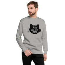 Load image into Gallery viewer, I Want All The Cats Unisex Fleece Pullover Sweatshirt
