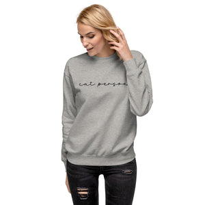 Cat Person Unisex Fleece Sweatshirt